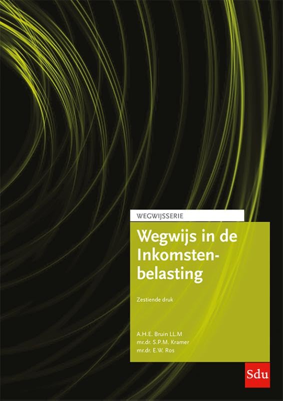Wegwijs in de Inkomstenbelasting: editie 2025 book