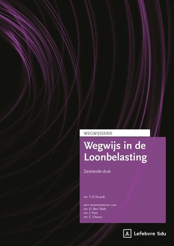Wegwijs in de Loonbelasting: editie 2025 book
