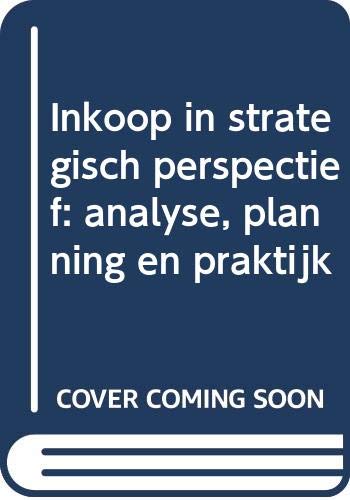 Inkoop in strategisch perspectief: analyse, planning en praktijk book