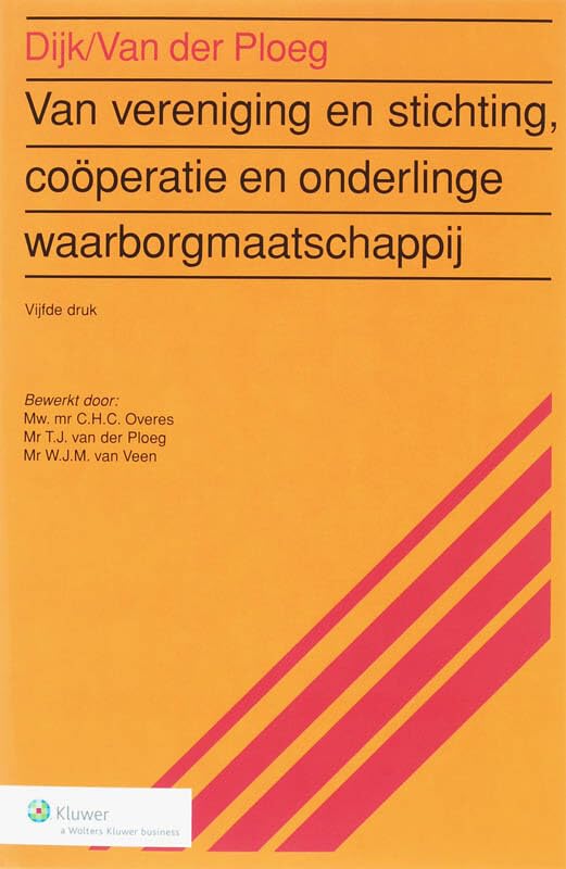 Van vereniging en stichting, cooperatie en onderlinge waarborgmaatschappij Law