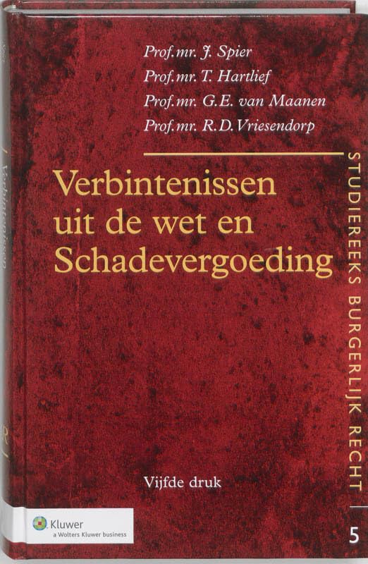 Verbintenissen uit de wet en Schadevergoeding (Studiereeks burgerlijk recht (5)) Books