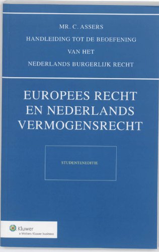 Vermogensrecht algemeen: Europees recht en Nederlandse vermogensrecht book