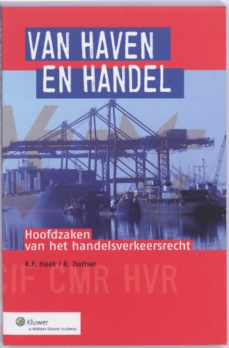 Van haven en handel: hoofdzaken van het handelsverkeersrecht book