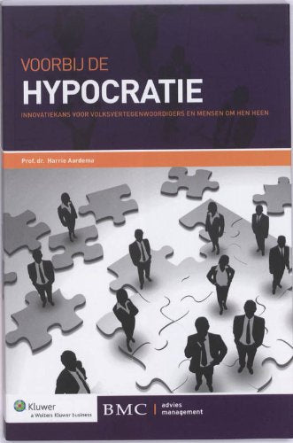 Voorbij de hypocratie: innovatiekans voor volksvertegenwoordigers en mensen om hen heen book