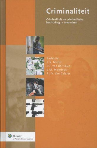Criminaliteit en criminaliteitsbestrijding in Nederland book