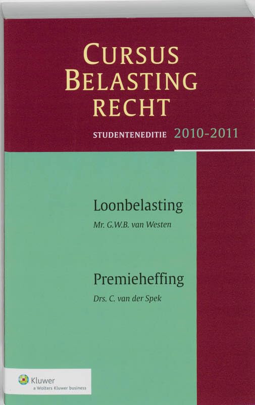 Cursus Belastingrecht Studenteneditie 2010/2011: loonbelasting Premieheffing book