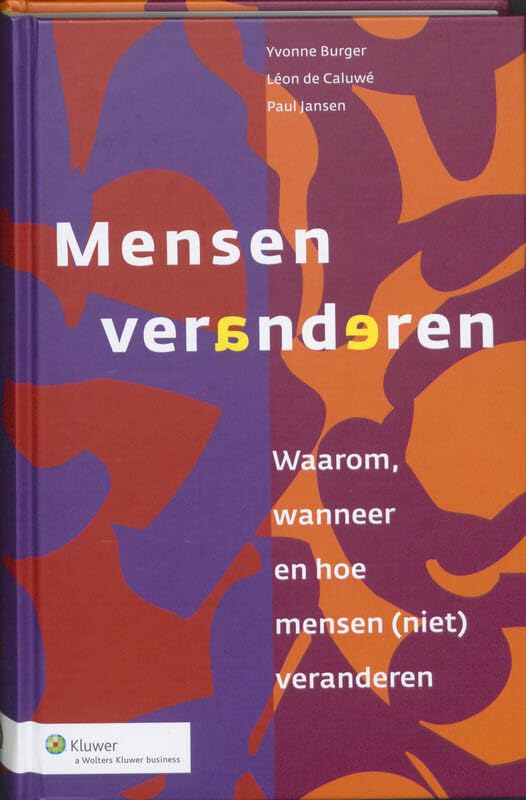 Mensen veranderen: waarom, wanneer en hoe mensen (niet) veranderen book