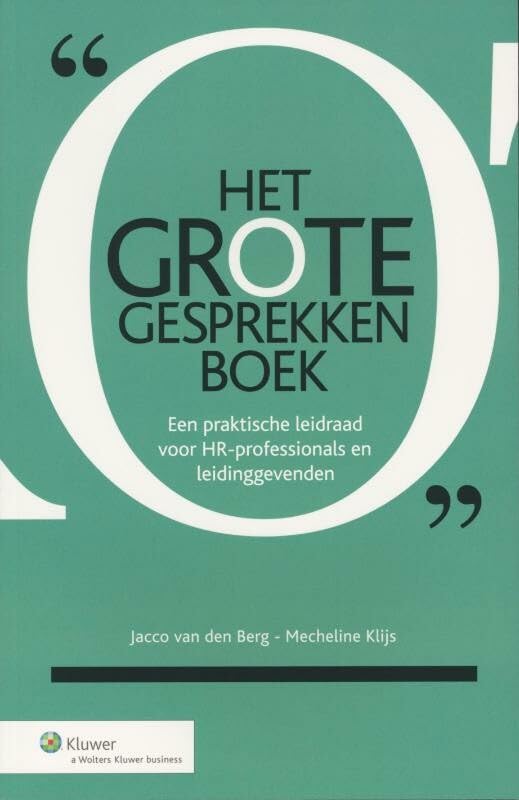 Het grote gesprekkenboek: een praktische leidraad voor Hr-professionals en leidinggevenden book