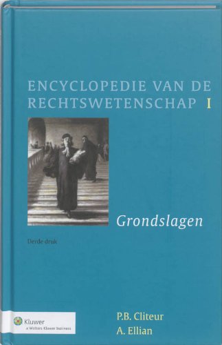 Encyclopedie van de rechtswetenschap 1: grondslagen Law