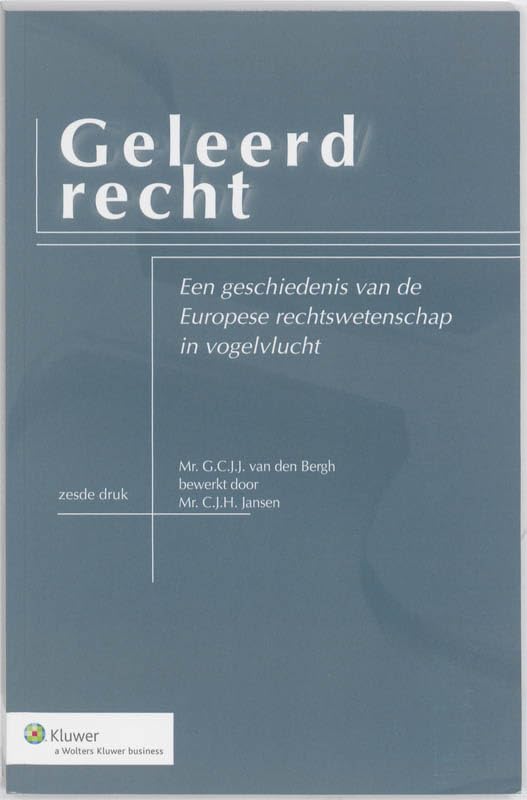 Geleerd recht: een geschiedenis van de Europese rechtswetenschap in vogelvlucht book