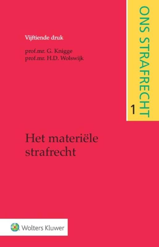 Het materiële strafrecht (Ons strafrecht, 1) Law