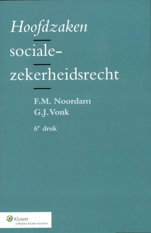 Hoofdzaken socialezekerheidsrecht Law