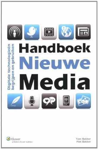 Handboek nieuwe media: digitale technologieën begrijpen en gebruiken book