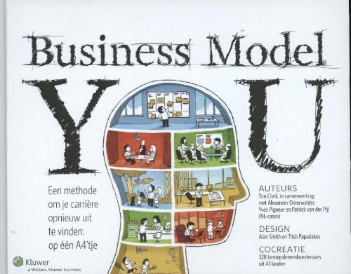 Business model you: een methode om je carriere opnieuw uit te vinden: op één A4'tje book