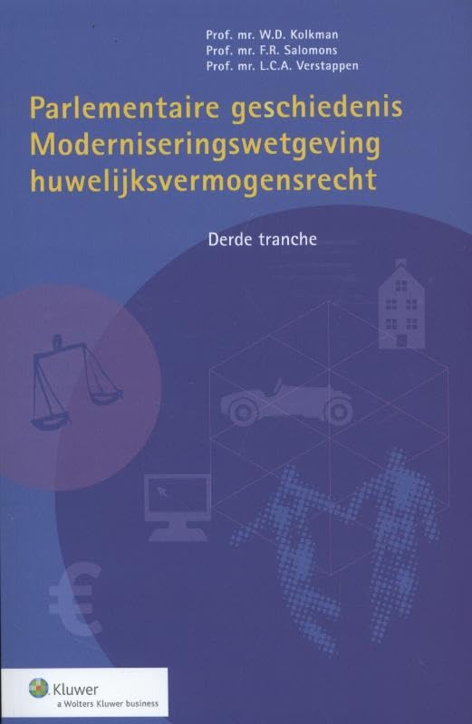 Derde tranche (Parlementaire geschiedenis moderniseringswetgeving huwelijksvermogensrecht) Books
