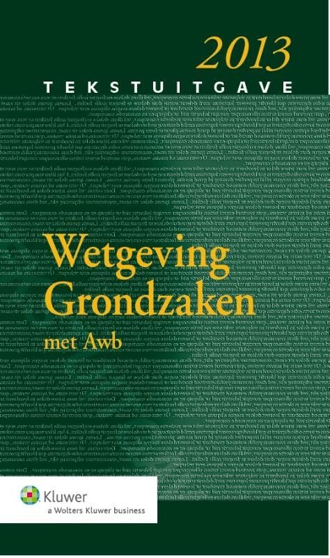 Tekstuitgave wetgeving grondzaken 2013 book