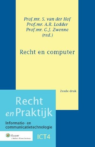Recht en praktijk ICT4: Recht en computer book