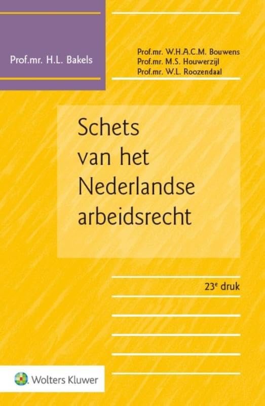 Schets van het Nederlandse arbeidsrecht book