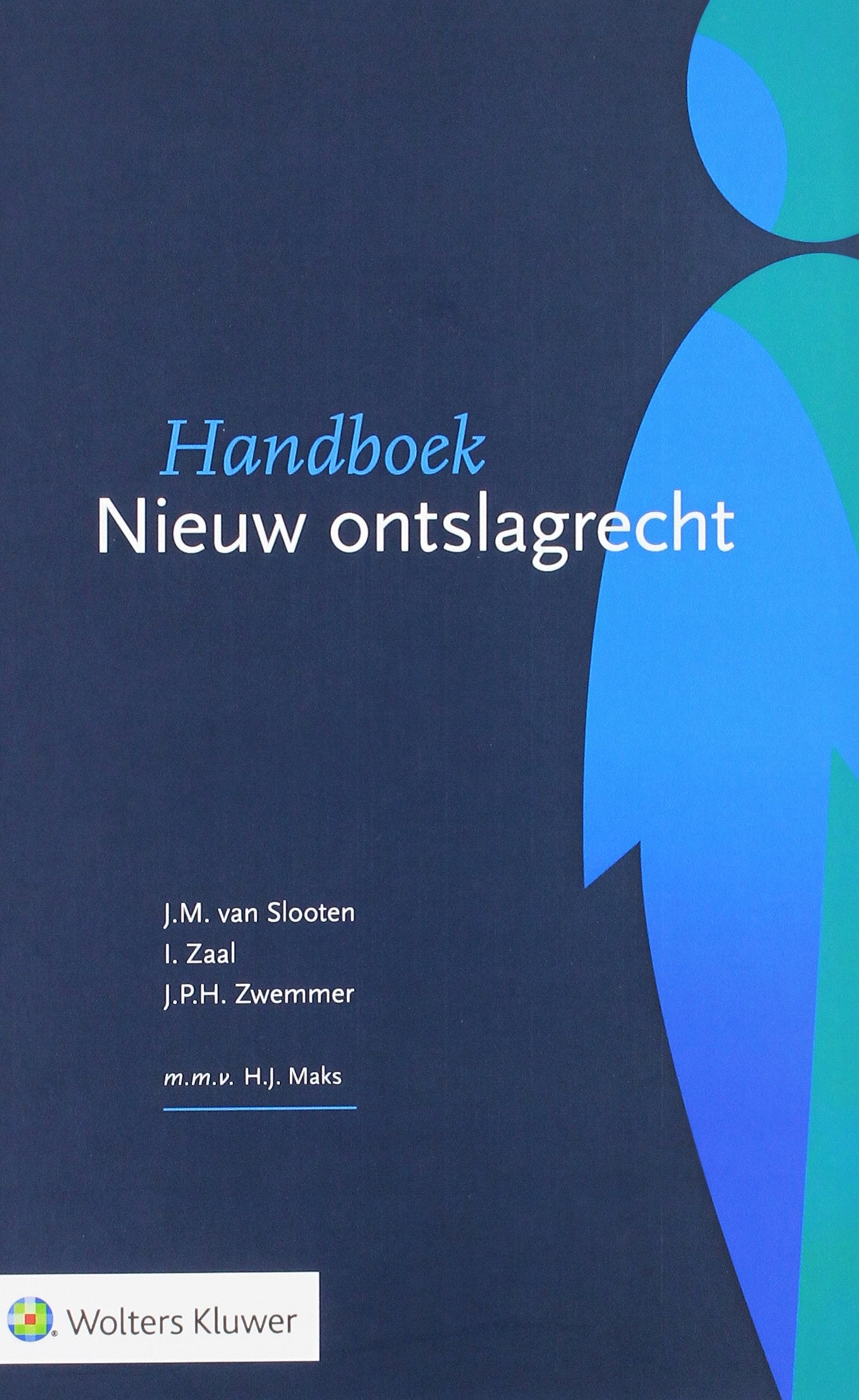 Handboek nieuw ontslagrecht book