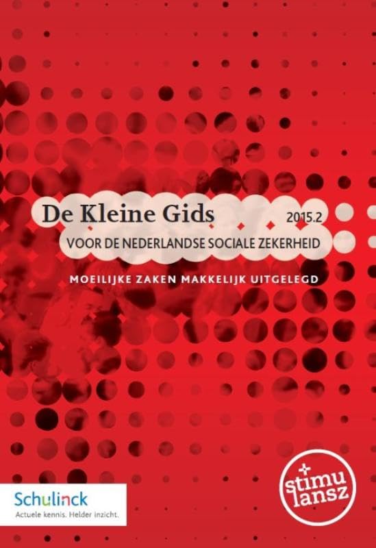 De kleine gids voor de Nederlandse sociale zekerheid 2015.2 book