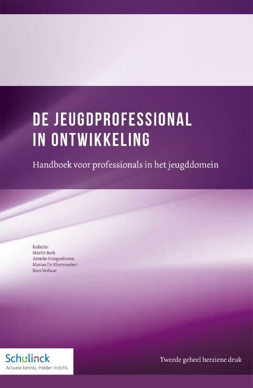 De jeugdprofessional in ontwikkeling: handboek voor professionals in het jeugddomein book
