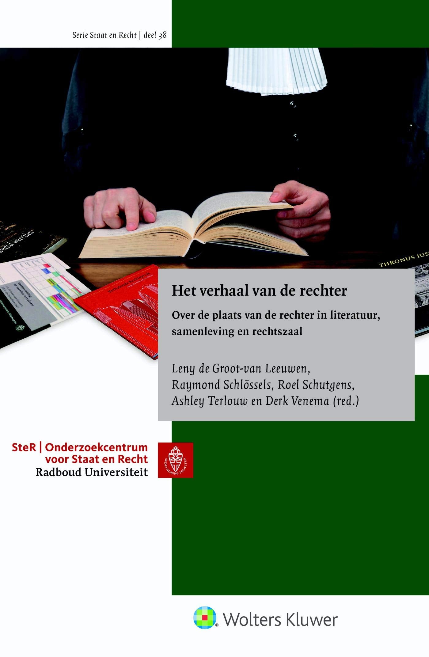 Het verhaal van de rechter: Over de plaats van de rechter in literatuur, samenleving en rechtszaal book
