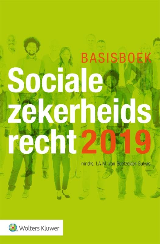 Basisboek Socialezekerheidsrecht 2019 book