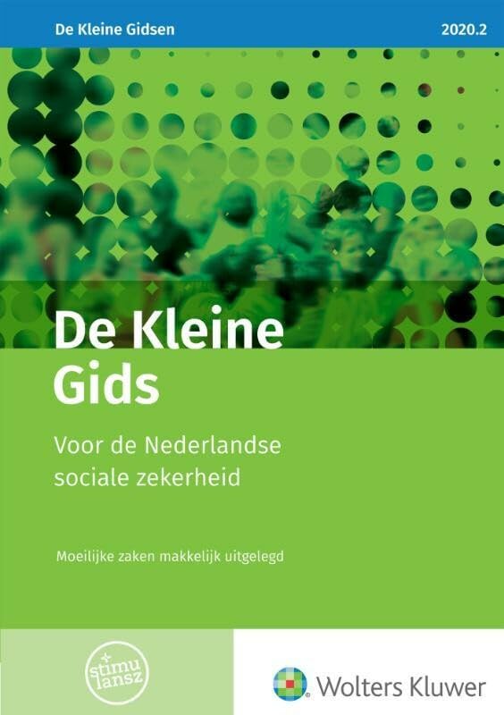 De Kleine Gids voor de Nederlandse sociale zekerheid 2020.2 Law