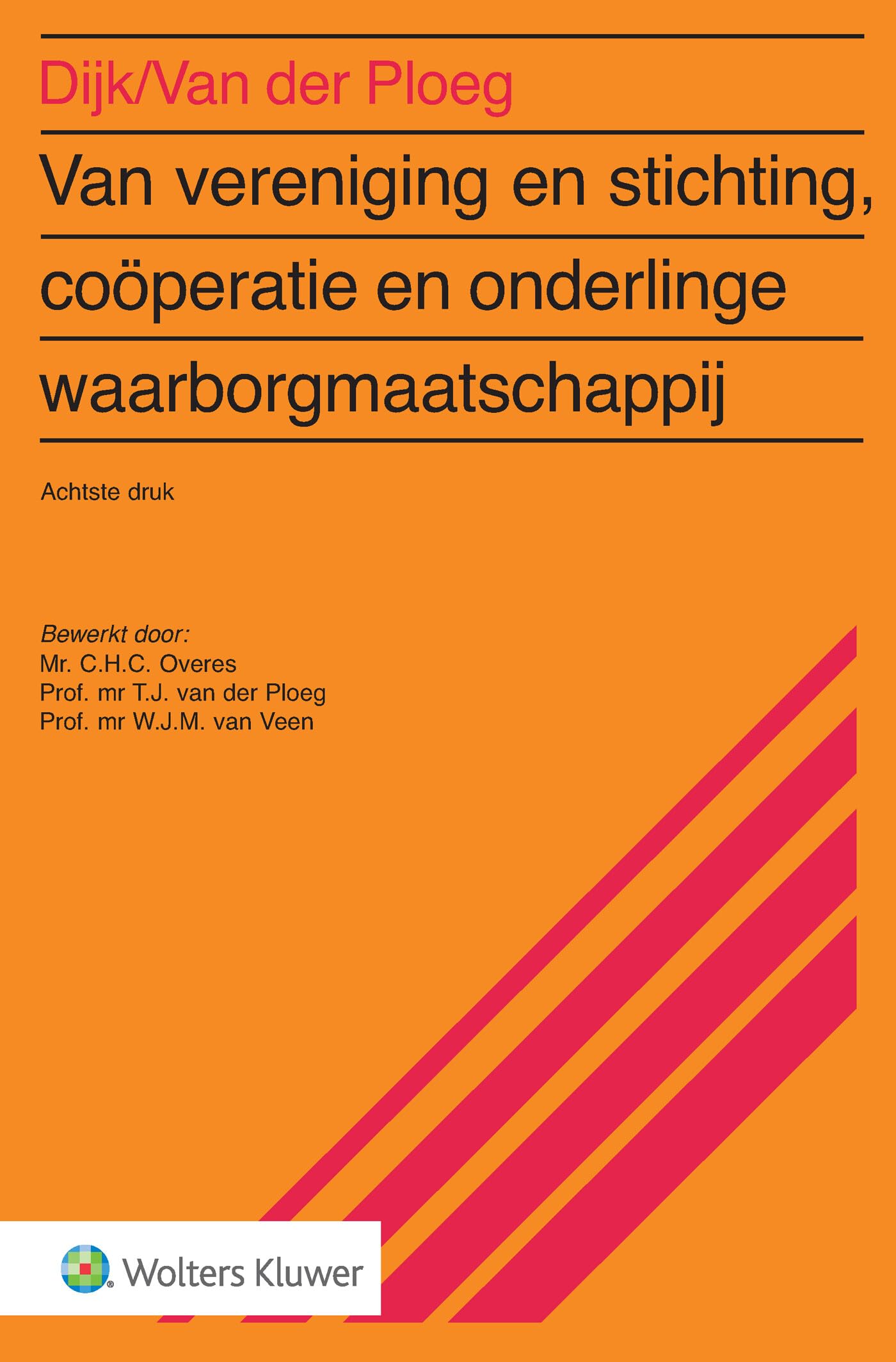 Van vereniging & stichting, coöperatie en onderlinge waarborgmaatschappij book