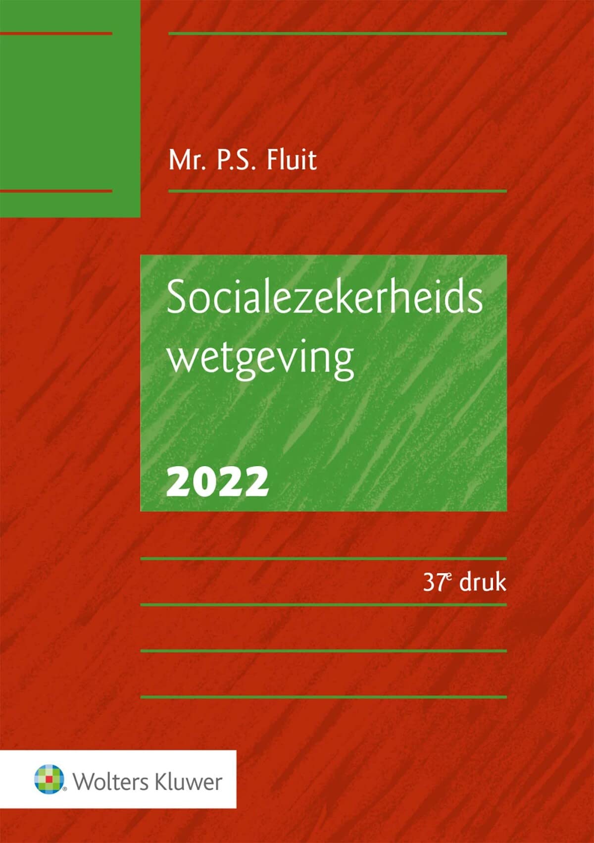 Socialezekerheidswetgeving 2022 Law
