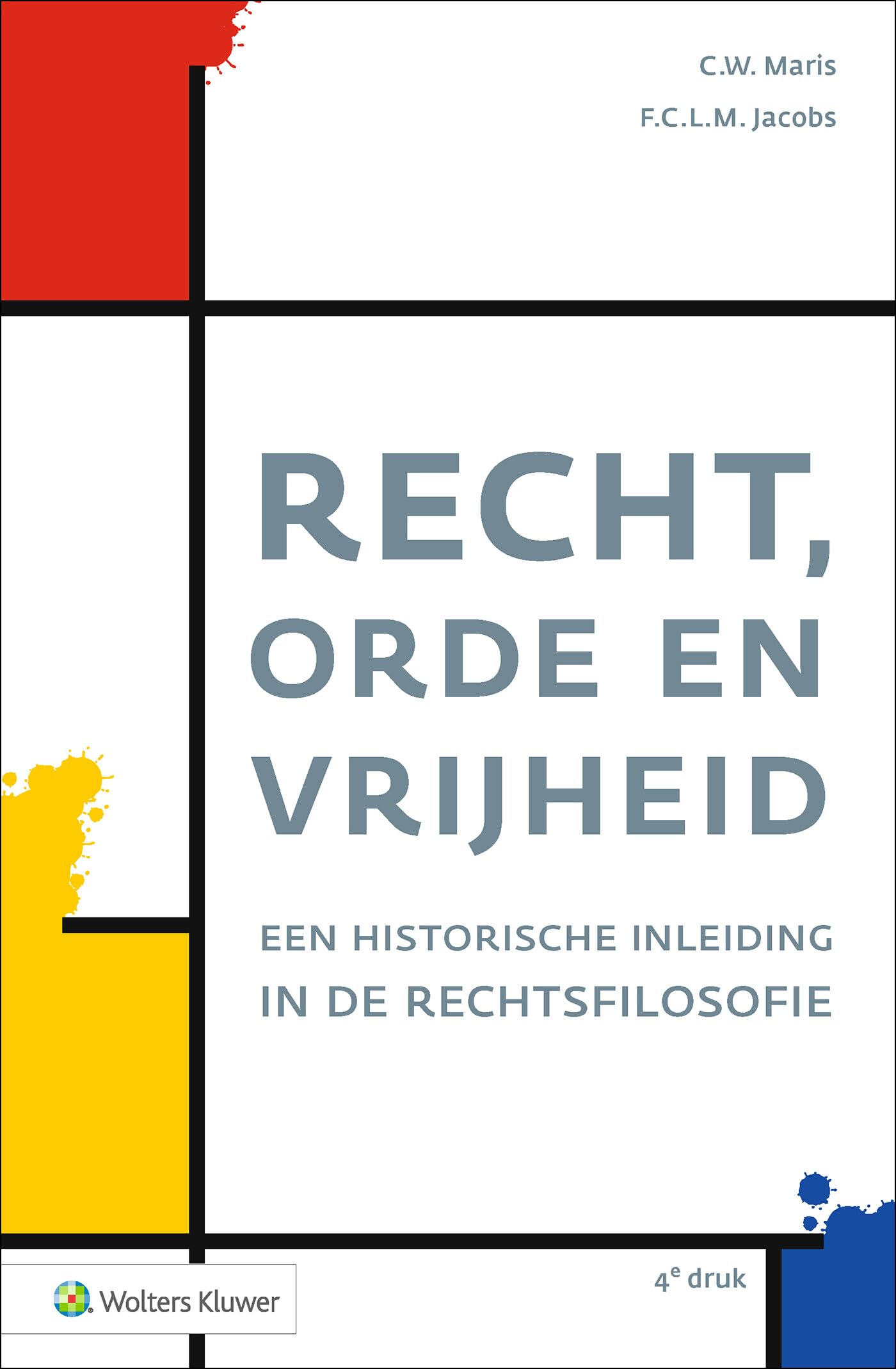 Recht, orde en vrijheid: Een historische inleiding in de rechtsfilosofie book