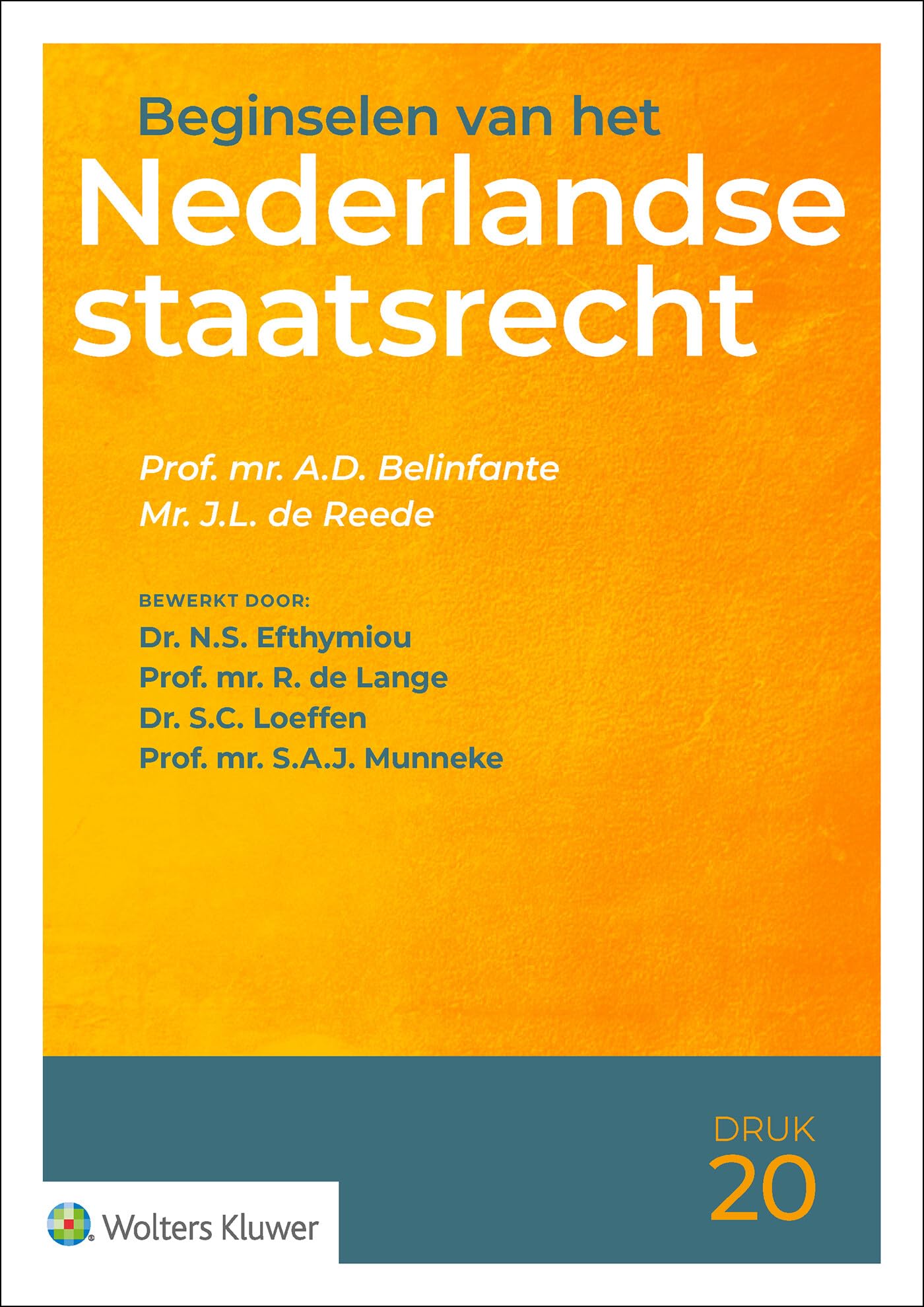 Beginselen van het Nederlandse staatsrecht book