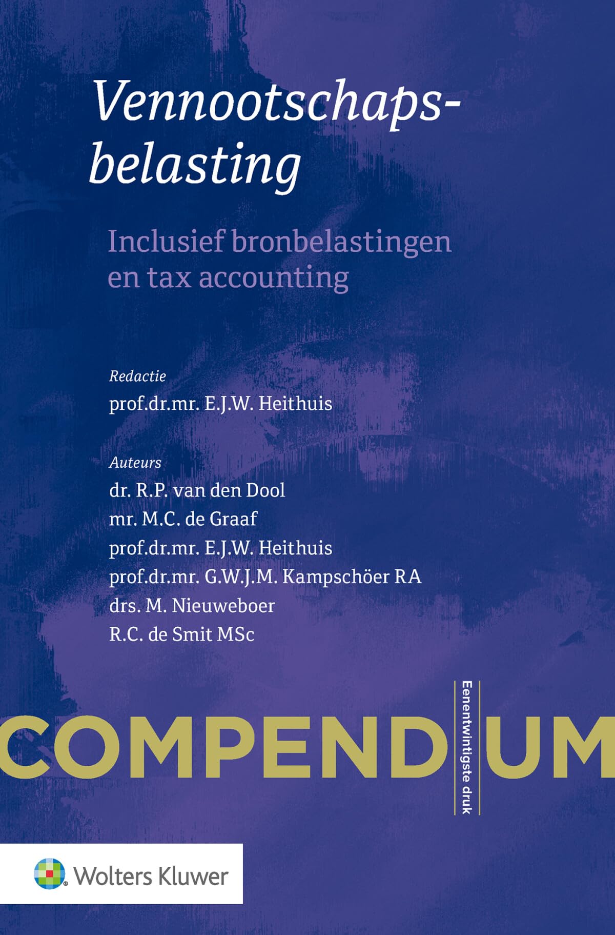 Compendium Vennootschapsbelasting: Inclusief bronbelastingen en tax accounting book