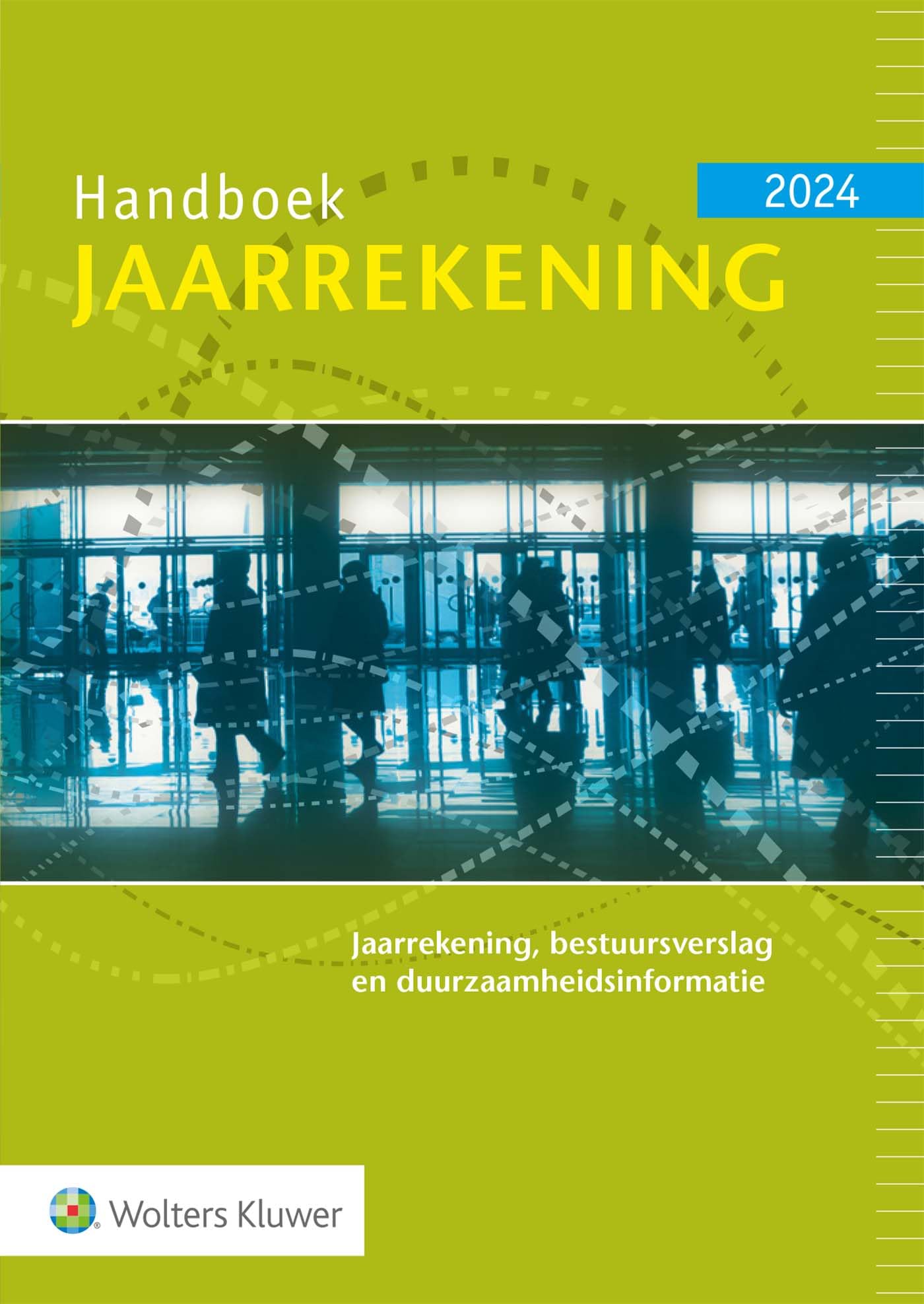 Handboek Jaarrekening 2024: Jaarrekening, bestuursverslag en duurzaamheidsinformatie Books