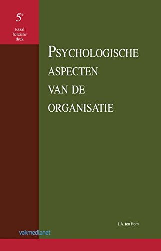 Psychologische aspecten van de organisatie Business, Finance & Career
