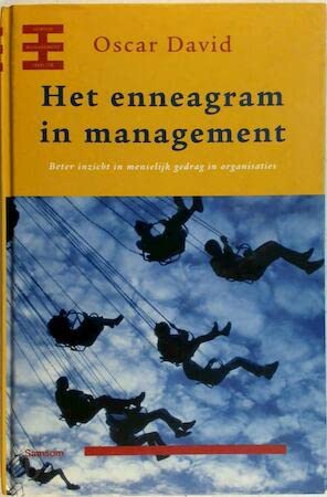 Het enneagram in management: beter inzicht in menselijk gedrag in organisaties (Samsom management selectie) Books