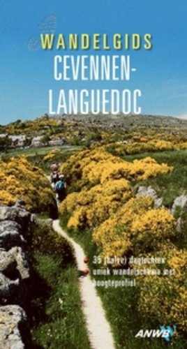 Cevennen / Languedoc / druk 1 (ANWB wandelgids) Travel