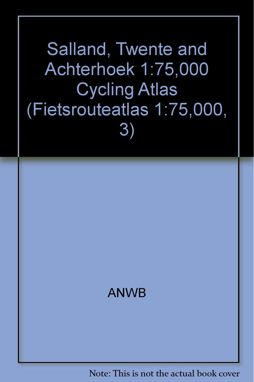 Salland, Twente en Achterhoek Fietsrouteatlas 2005 Books