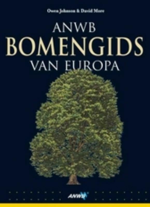 Bomengids van Europa: ANWB Natuurwijzer Natural Sciences