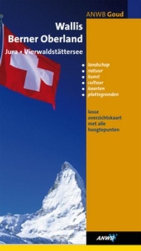 Wallis, Berner Oberland (ANWB goud) Leisure, Home & Garden
