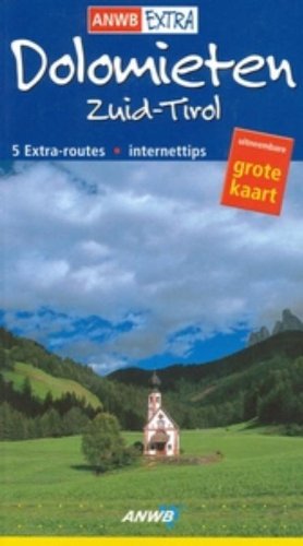 Dolomieten Zuid-Tirol (ANWB extra) Books