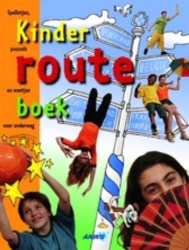 Kinderrouteboek: spelletjes, puzzels en weetjes voor onderweg (ANWB) Books