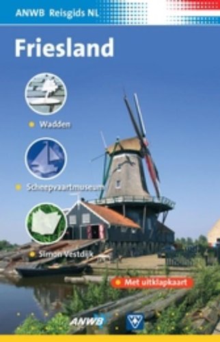 Friesland (ANWB Reisgids Nederland) Books