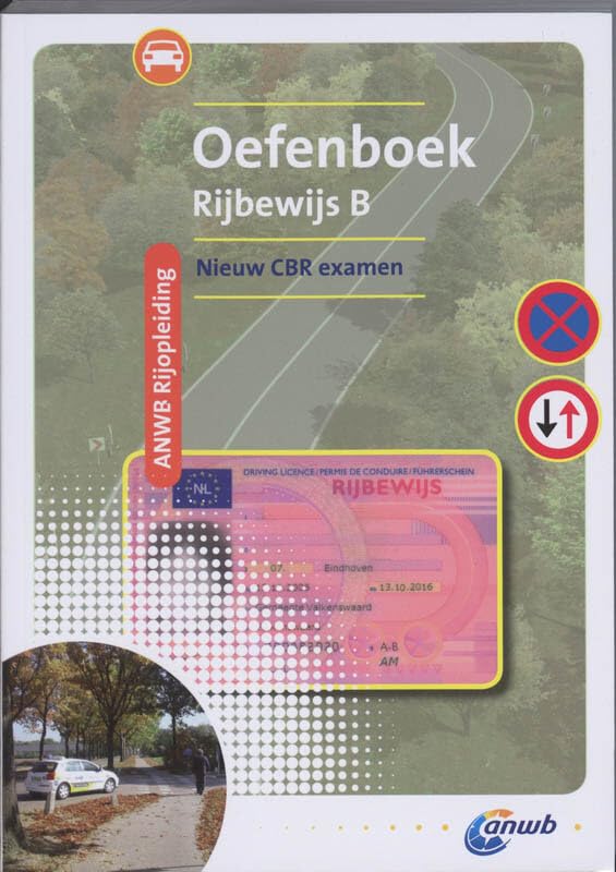Oefenboek Rijbewijs B: nieuw CBR examen book