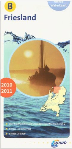 FRIESLAND WAK B 2010/2011: Waterkaart B book