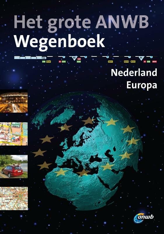 Het Grote ANWB Wegenboek: nederland, Europa book