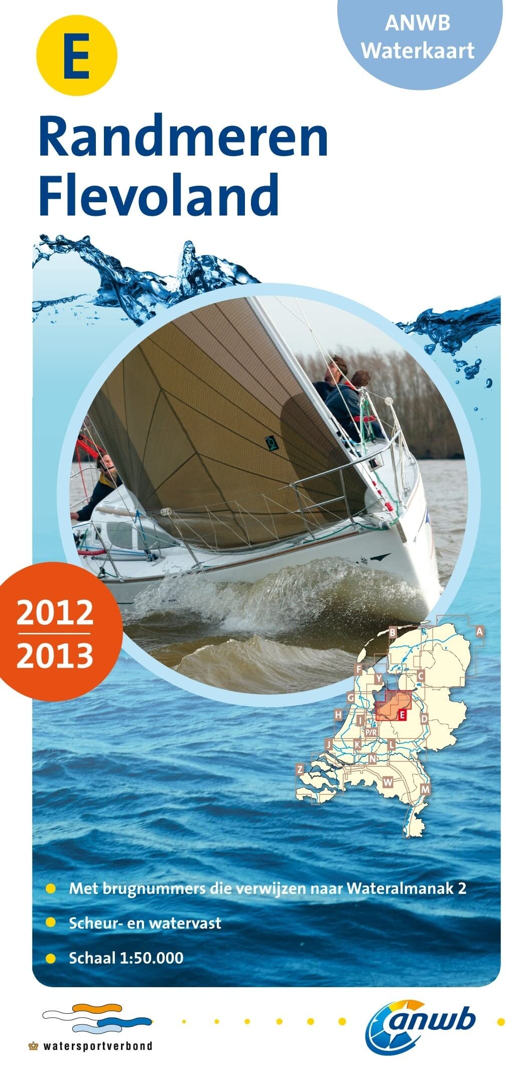 Randmeren & Flevoland 2012/2013: Waterkaart E (ANWB waterkaart (E)) Geology & Geography