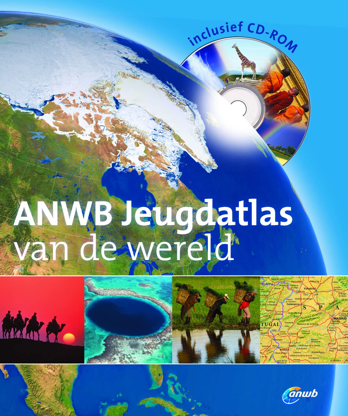ANWB Jeugdatlas van de wereld: Compleet naslagwerk inclusief gratis CD-rom book