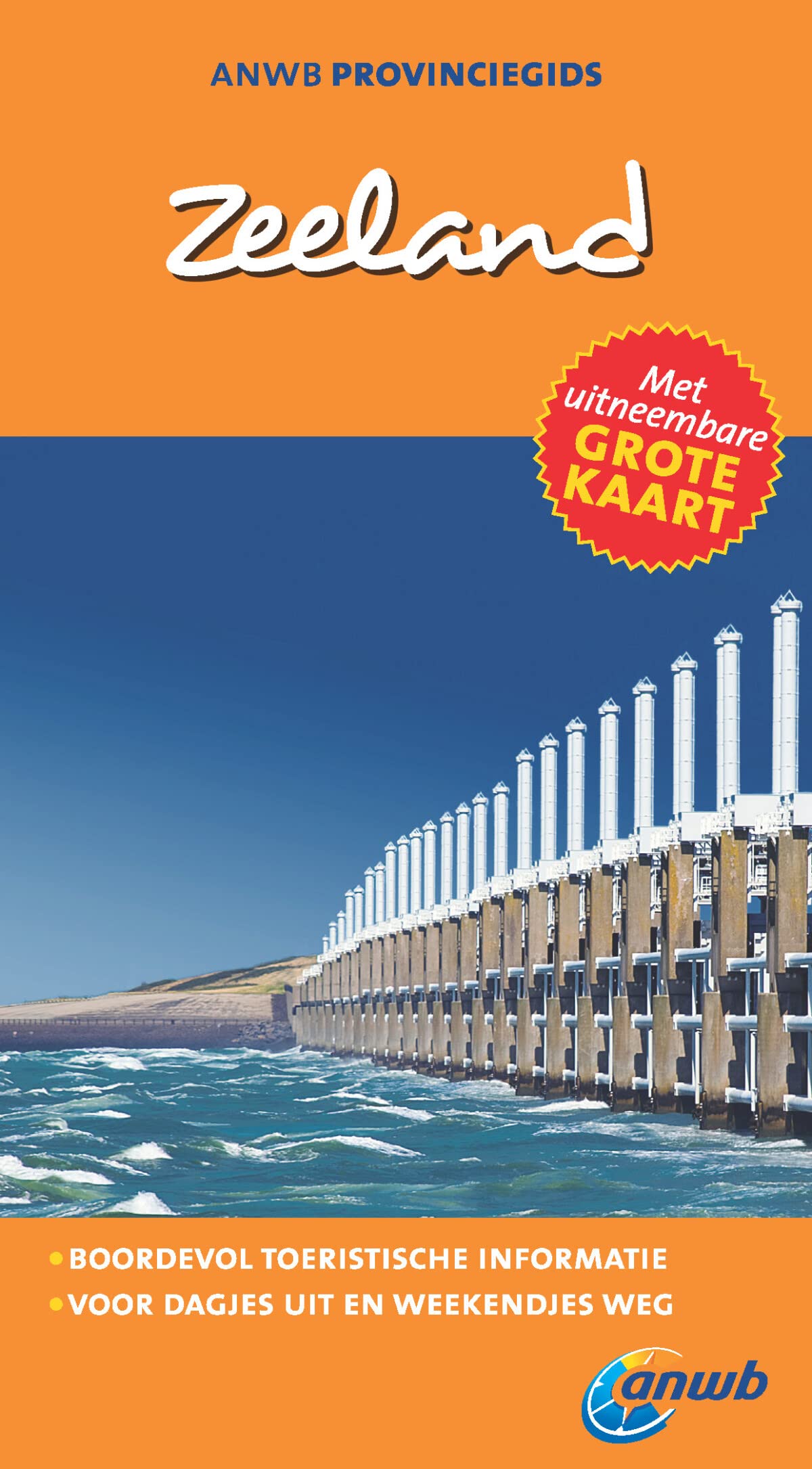 Zeeland ANWB Provinciegids: De meest complete gids voor een dagje weg in eigen land! book