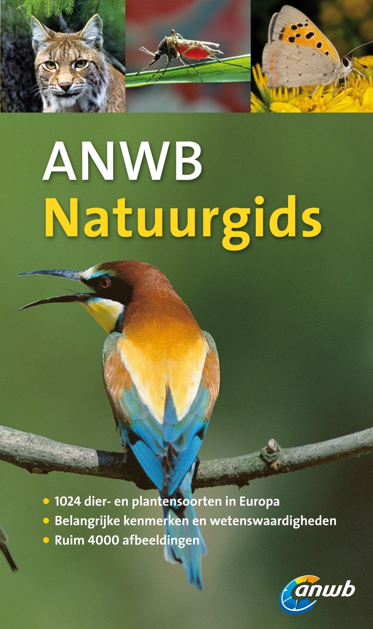 ANWB natuurgids: dieren- en plantengids voor heel Europa Leisure, Home & Garden